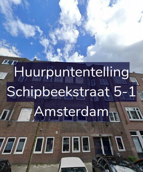 Foto gevel Huurpuntentelling voor Schipbeekstraat 5-1, Amsterdam