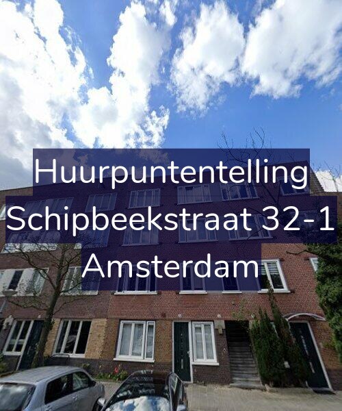 Foto gevel Huurpuntentelling voor Schipbeekstraat 32-1, Amsterdam