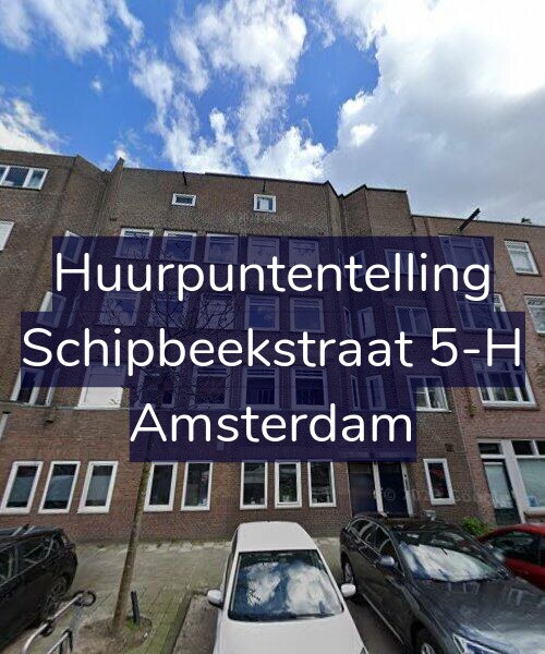 Foto gevel Huurpuntentelling voor Schipbeekstraat 5-H, Amsterdam