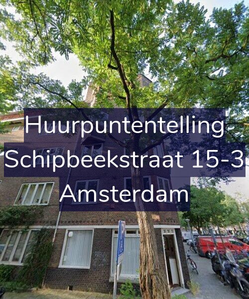 Foto gevel Huurpuntentelling voor Schipbeekstraat 15-3, Amsterdam