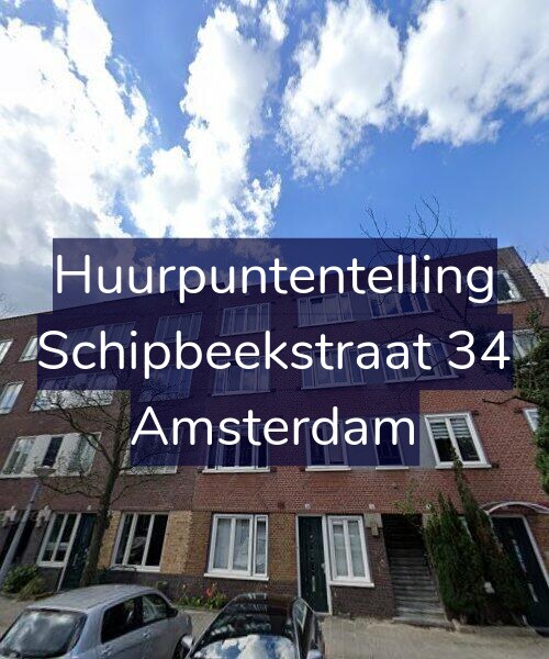 Foto gevel Huurpuntentelling voor Schipbeekstraat 34, Amsterdam