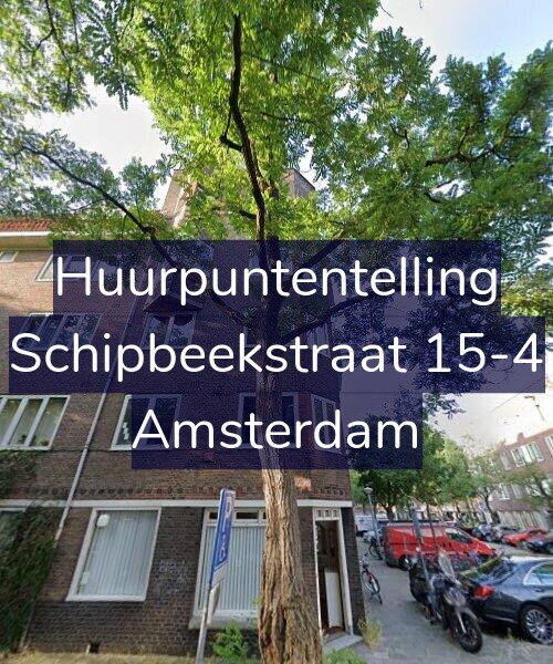 Foto gevel Huurpuntentelling voor Schipbeekstraat 15-4, Amsterdam