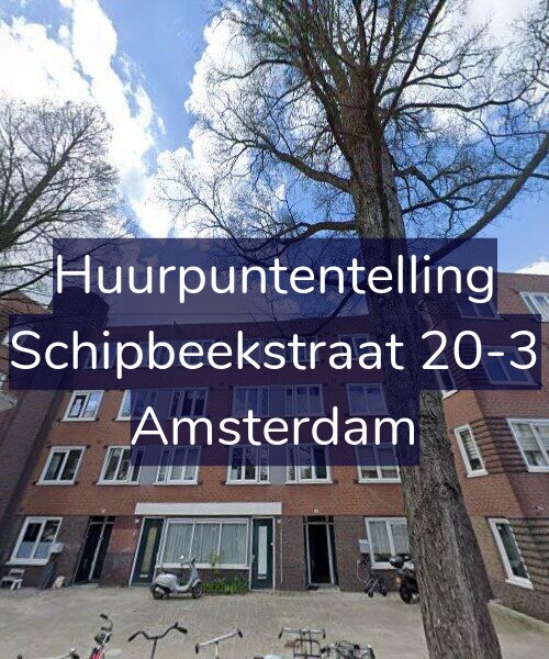 Foto gevel Huurpuntentelling voor Schipbeekstraat 20-3, Amsterdam