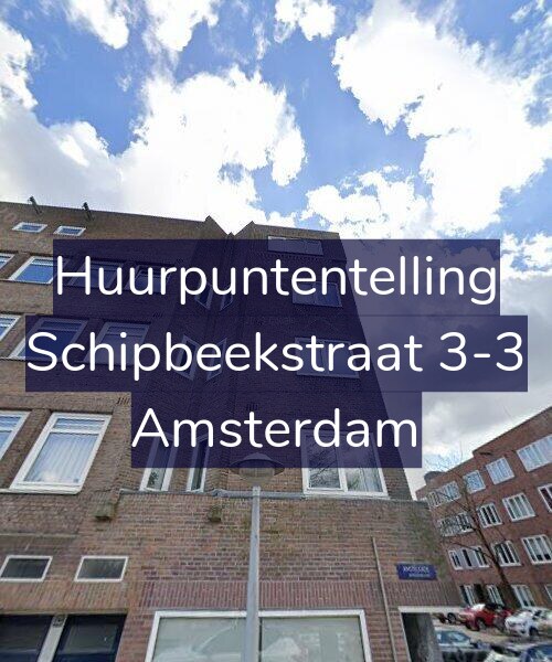 Foto gevel Huurpuntentelling voor Schipbeekstraat 3-3, Amsterdam