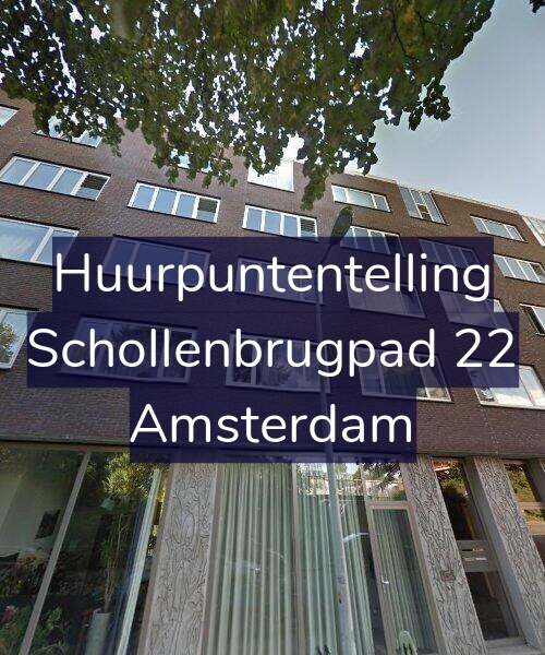 Foto gevel Huurpuntentelling voor Schollenbrugpad 22, Amsterdam