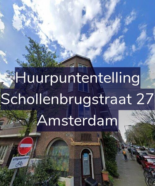 Foto gevel Huurpuntentelling voor Schollenbrugstraat 27, Amsterdam