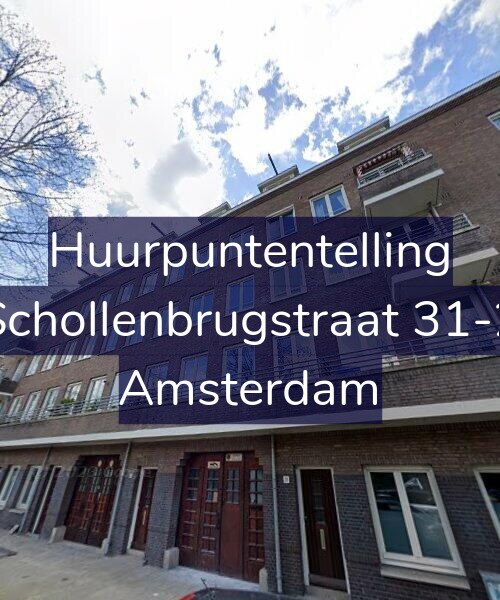 Foto gevel Huurpuntentelling voor Schollenbrugstraat 31-2, Amsterdam