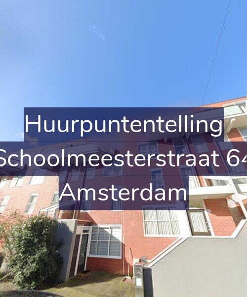 Foto gevel Huurpuntentelling voor Schoolmeesterstraat 64, Amsterdam