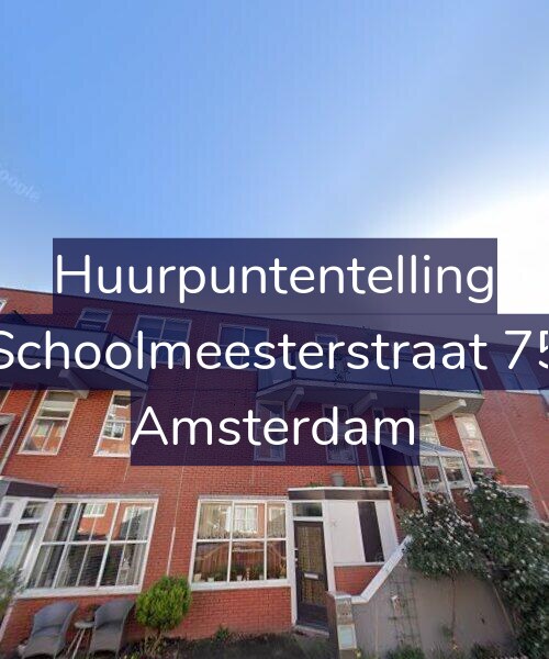Foto gevel Huurpuntentelling voor Schoolmeesterstraat 75, Amsterdam