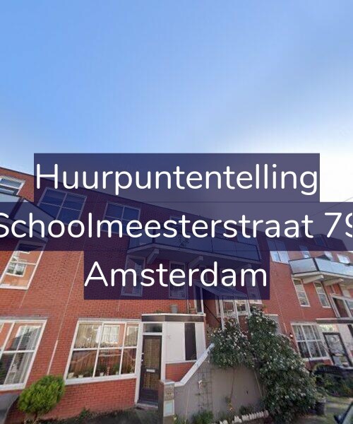Foto gevel Huurpuntentelling voor Schoolmeesterstraat 79, Amsterdam