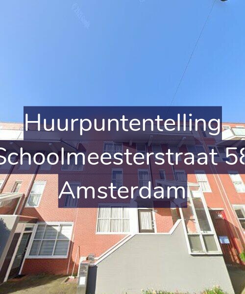 Foto gevel Huurpuntentelling voor Schoolmeesterstraat 58, Amsterdam