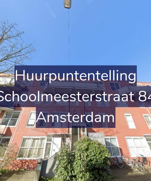 Foto gevel Huurpuntentelling voor Schoolmeesterstraat 84, Amsterdam