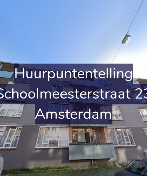 Foto gevel Huurpuntentelling voor Schoolmeesterstraat 23, Amsterdam