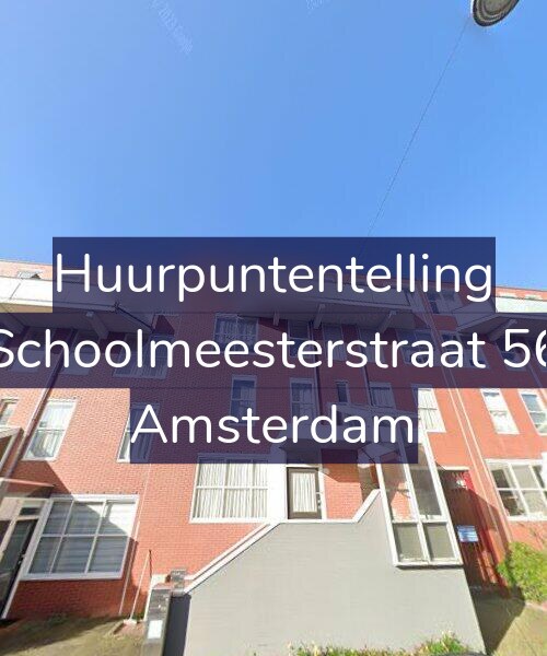 Foto gevel Huurpuntentelling voor Schoolmeesterstraat 56, Amsterdam