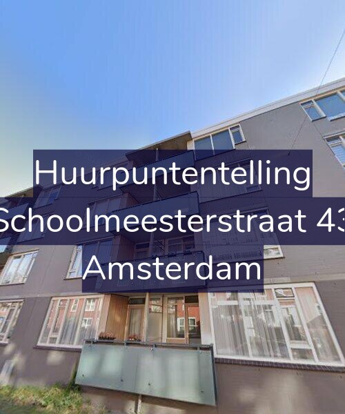 Foto gevel Huurpuntentelling voor Schoolmeesterstraat 43, Amsterdam