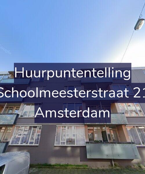 Foto gevel Huurpuntentelling voor Schoolmeesterstraat 21, Amsterdam