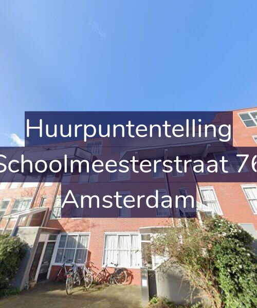 Foto gevel Huurpuntentelling voor Schoolmeesterstraat 76, Amsterdam