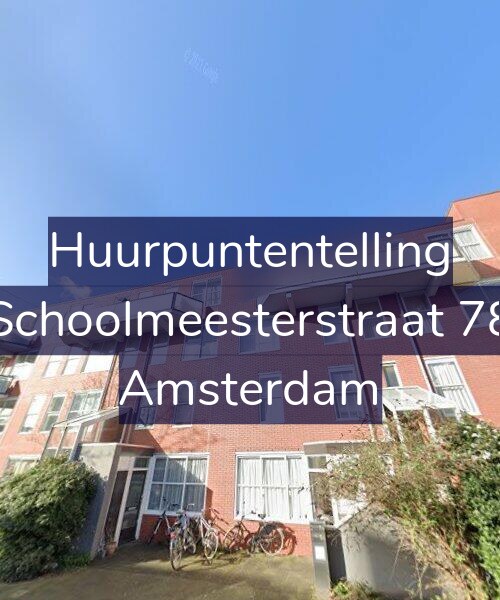 Foto gevel Huurpuntentelling voor Schoolmeesterstraat 78, Amsterdam