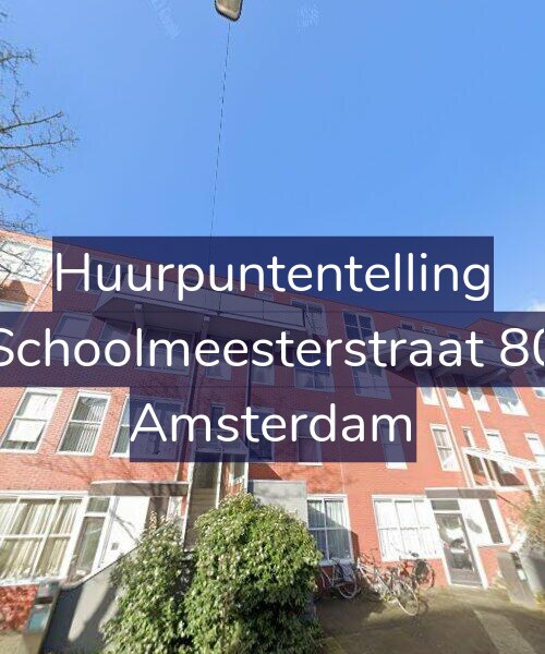Foto gevel Huurpuntentelling voor Schoolmeesterstraat 80, Amsterdam