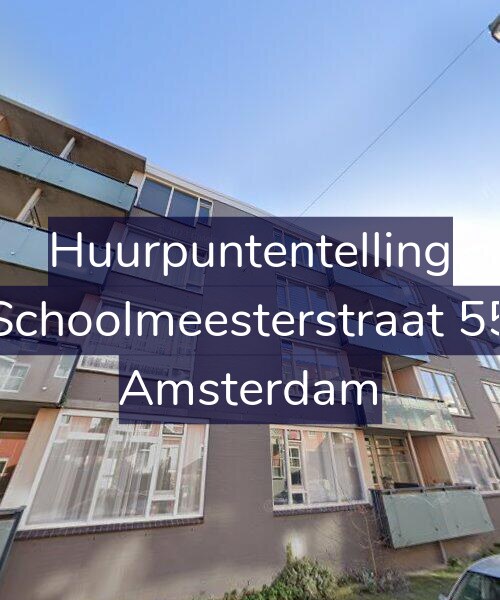 Foto gevel Huurpuntentelling voor Schoolmeesterstraat 55, Amsterdam