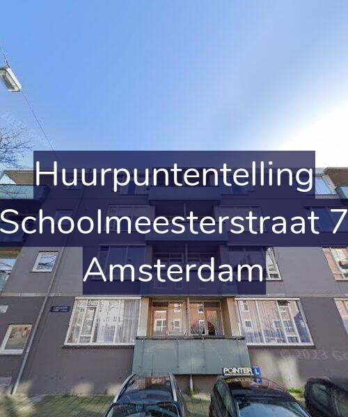 Foto gevel Huurpuntentelling voor Schoolmeesterstraat 7, Amsterdam