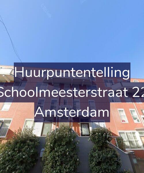 Foto gevel Huurpuntentelling voor Schoolmeesterstraat 22, Amsterdam
