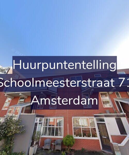 Foto gevel Huurpuntentelling voor Schoolmeesterstraat 71, Amsterdam