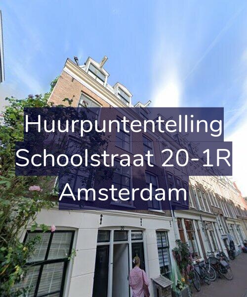 Foto gevel Huurpuntentelling voor Schoolstraat 20-1R, Amsterdam