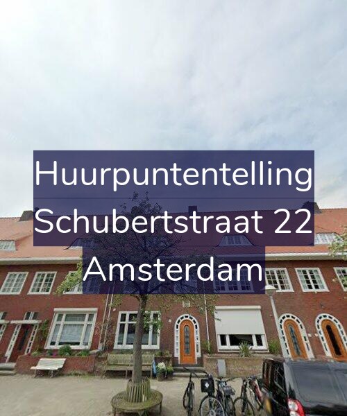 Foto gevel Huurpuntentelling voor Schubertstraat 22, Amsterdam