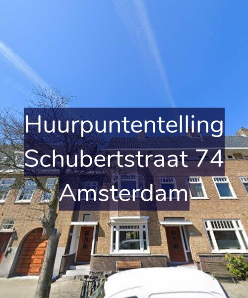 Foto gevel Huurpuntentelling voor Schubertstraat 74, Amsterdam