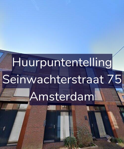 Foto gevel Huurpuntentelling voor Seinwachterstraat 75, Amsterdam