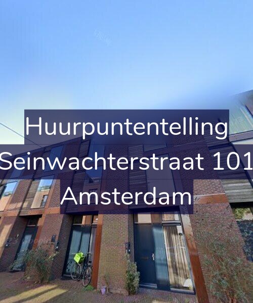 Foto gevel Huurpuntentelling voor Seinwachterstraat 101, Amsterdam