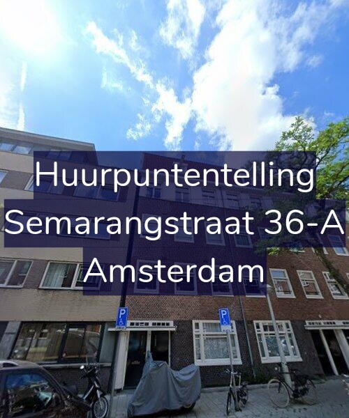 Foto gevel Huurpuntentelling voor Semarangstraat 36-A, Amsterdam