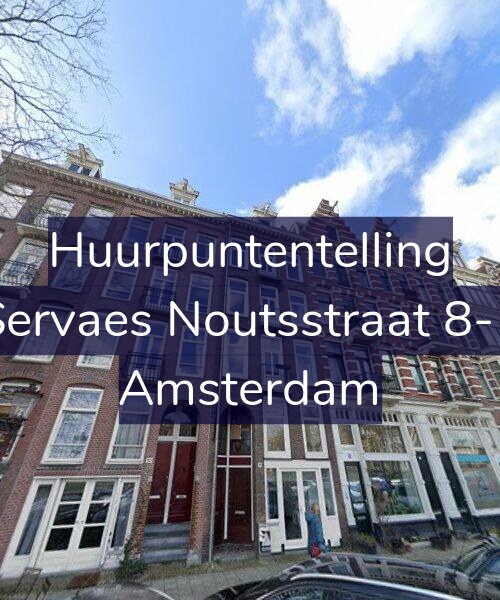 Foto gevel Huurpuntentelling voor Servaes Noutsstraat 8-1, Amsterdam