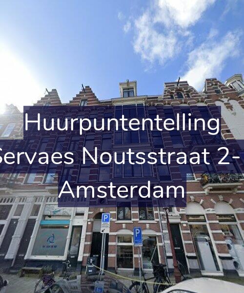 Foto gevel Huurpuntentelling voor Servaes Noutsstraat 2-1, Amsterdam