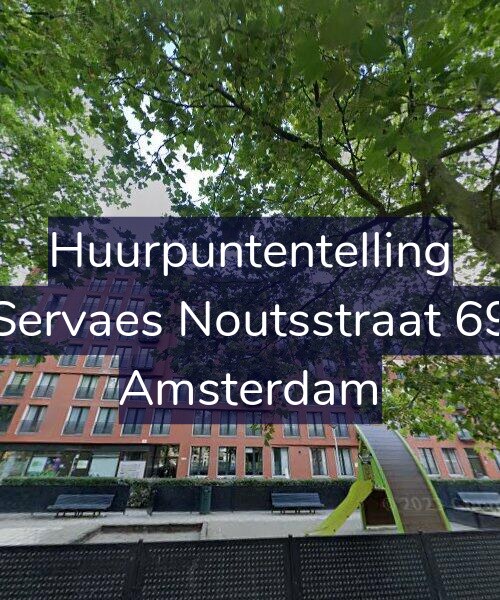 Foto gevel Huurpuntentelling voor Servaes Noutsstraat 69, Amsterdam