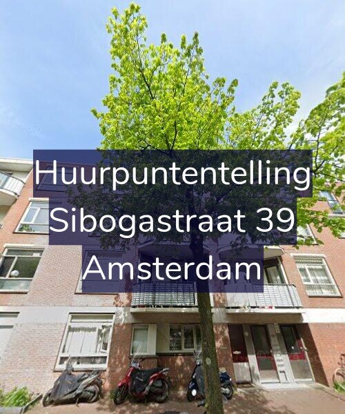 Foto gevel Huurpuntentelling voor Sibogastraat 39, Amsterdam