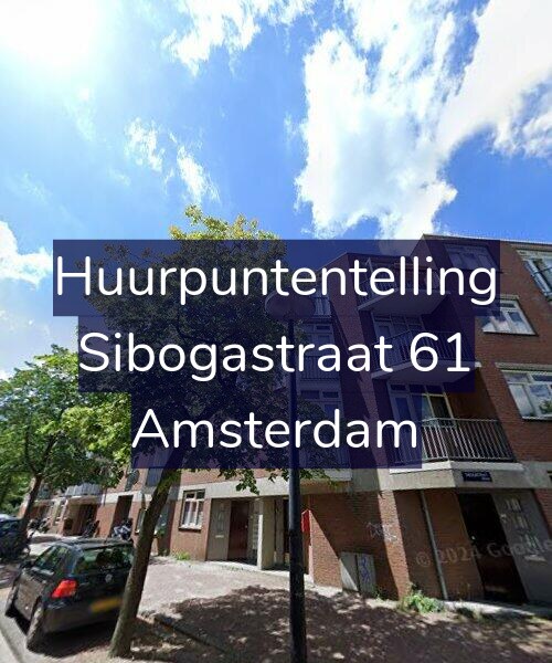 Foto gevel Huurpuntentelling voor Sibogastraat 61, Amsterdam