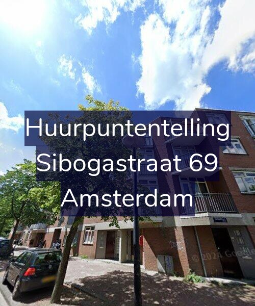 Foto gevel Huurpuntentelling voor Sibogastraat 69, Amsterdam