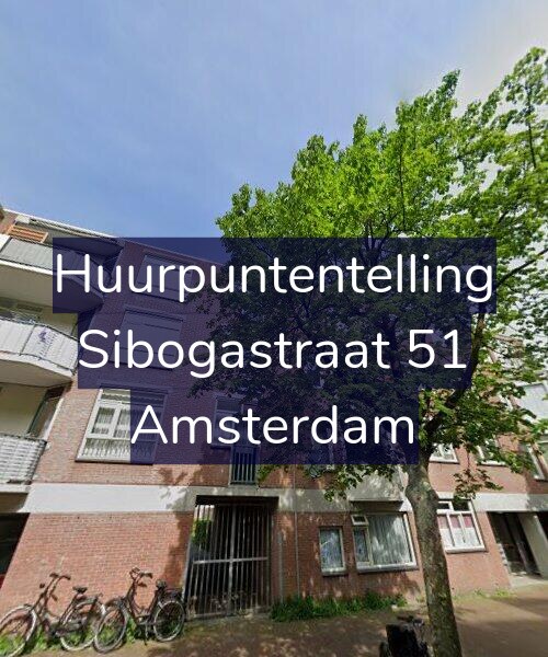 Foto gevel Huurpuntentelling voor Sibogastraat 51, Amsterdam
