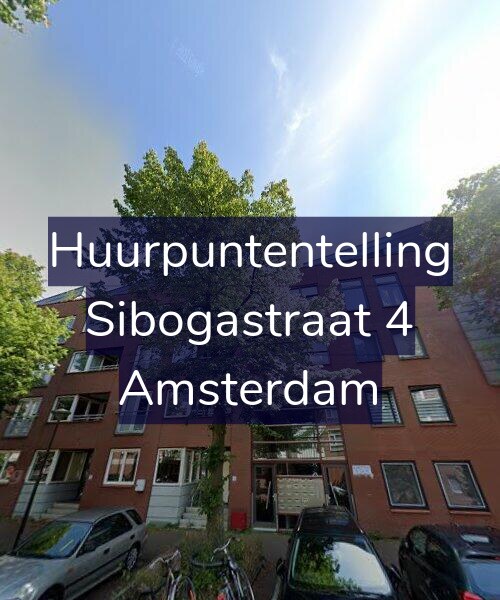 Foto gevel Huurpuntentelling voor Sibogastraat 4, Amsterdam
