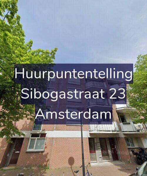 Foto gevel Huurpuntentelling voor Sibogastraat 23, Amsterdam