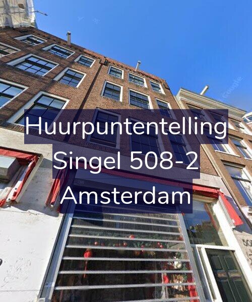 Foto gevel Huurpuntentelling voor Singel 508-2, Amsterdam