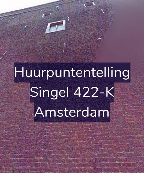 Foto gevel Huurpuntentelling voor Singel 422-K, Amsterdam