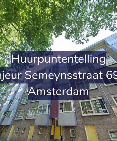 Foto gevel Huurpuntentelling voor Sinjeur Semeynsstraat 69-3, Amsterdam
