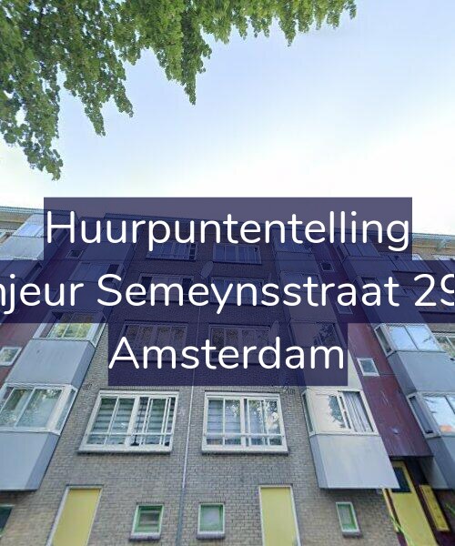 Foto gevel Huurpuntentelling voor Sinjeur Semeynsstraat 29-3, Amsterdam