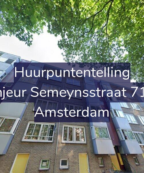 Foto gevel Huurpuntentelling voor Sinjeur Semeynsstraat 71-2, Amsterdam