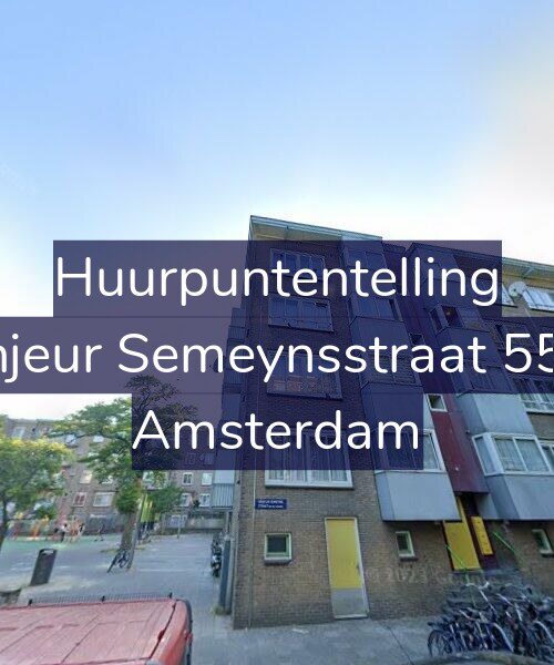 Foto gevel Huurpuntentelling voor Sinjeur Semeynsstraat 55-1, Amsterdam