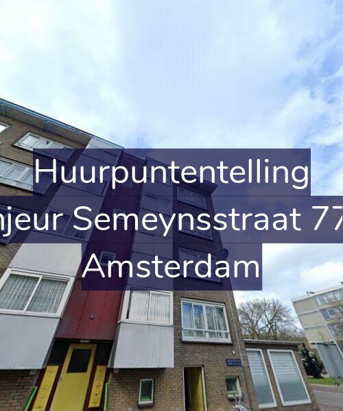 Foto gevel Huurpuntentelling voor Sinjeur Semeynsstraat 77-2, Amsterdam