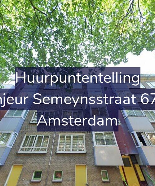 Foto gevel Huurpuntentelling voor Sinjeur Semeynsstraat 67-3, Amsterdam